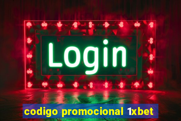 codigo promocional 1xbet